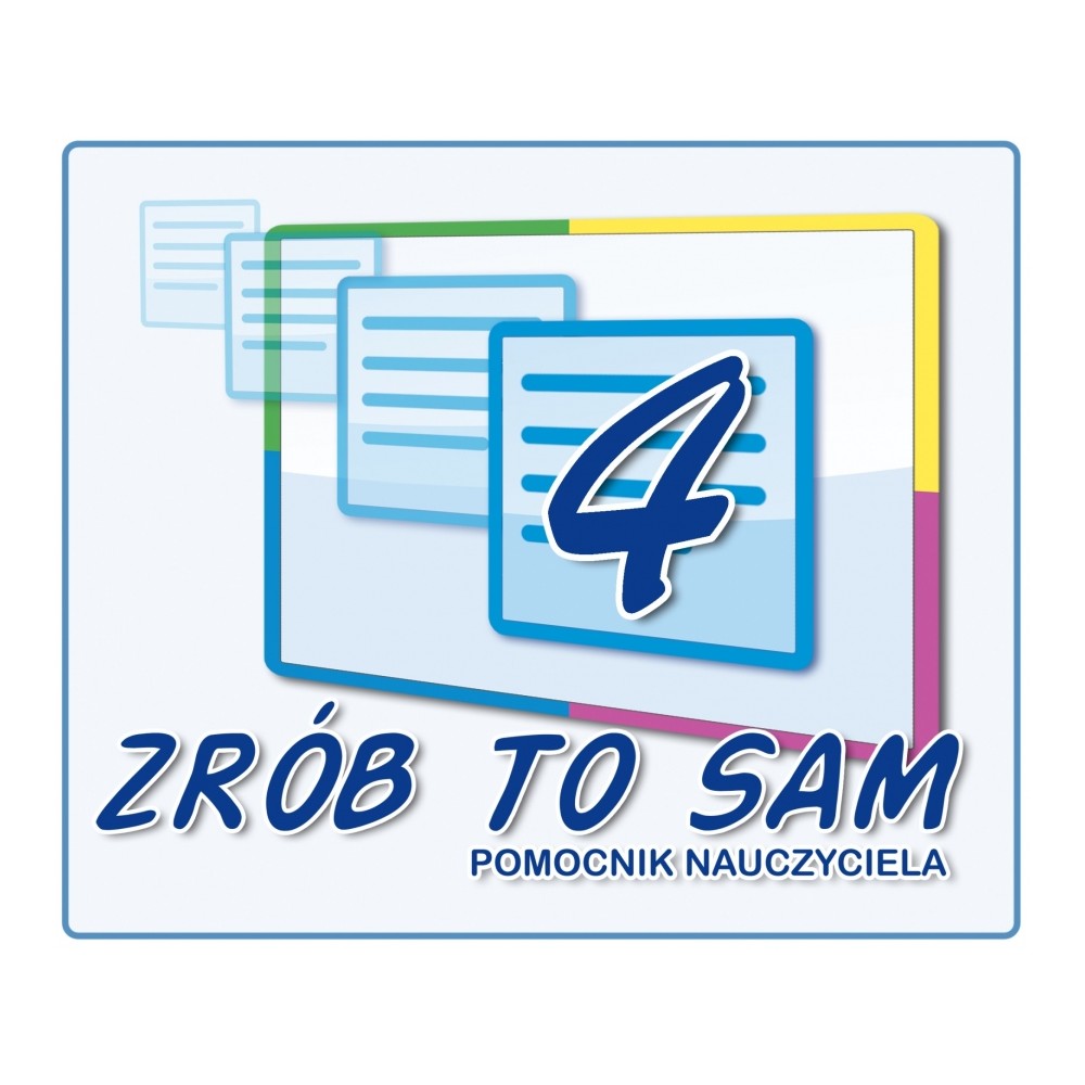 Oprogramowanie "Zrób to Sam! - pomocnik nauczyciela 4 '